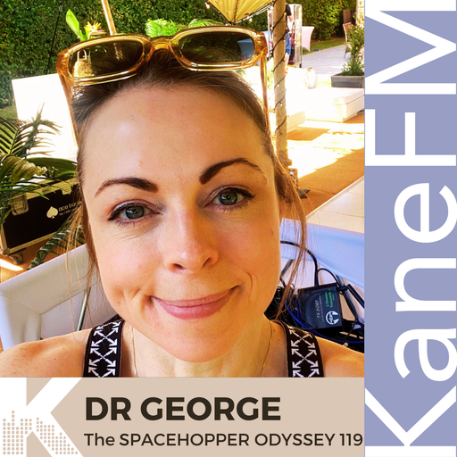 The Spacehopper Odyssey with Dr George Vol 119