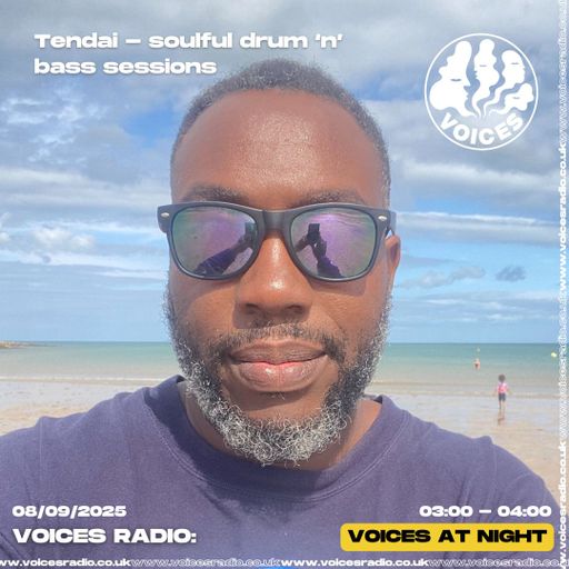 Tendai - 08/09/25 - [Voices Radio]
