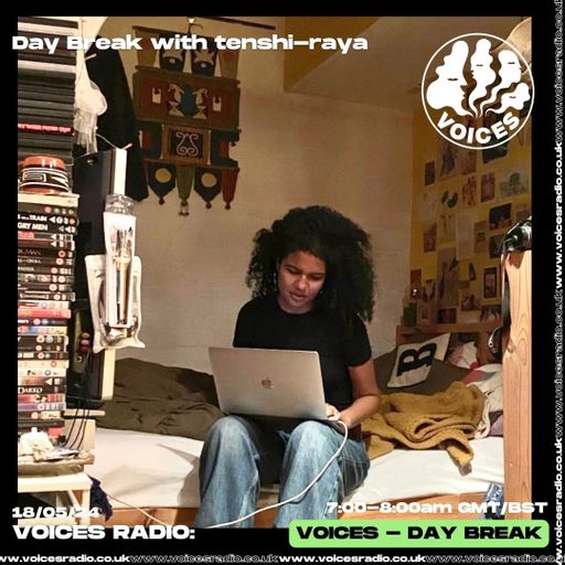 TENSHI RAYA - 18/05/24 [Voices Radio]