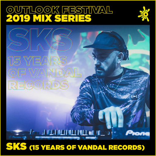 SKS (15 Years of Vandal Records) - Outlook Mix Series 2019