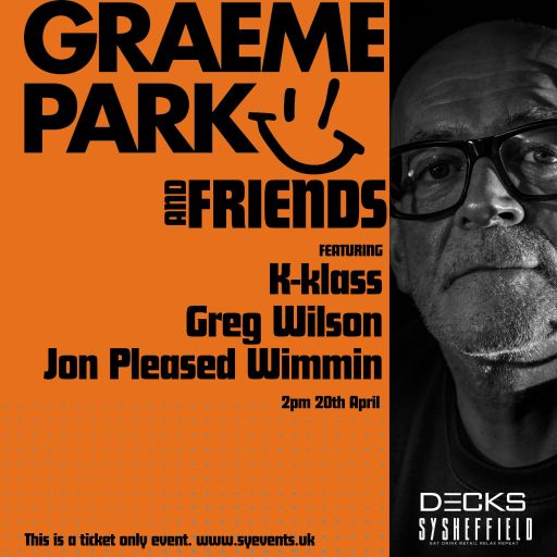 This Is Graeme Park: Steelyard Kelham Sheffield 20APR25 Live DJ Set Part One