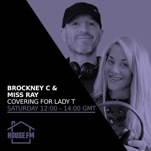 Brockney C & Miss Ray - Covering for Lady T 26 AUG 2023