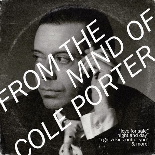 "From the Mind of Cole Porter," 5.15.230 show: Ella Fitzgerald, Miles Davis, Lee Morgan, Anita O'Day