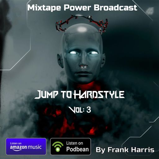 Mixtape Power Broadcast: Jump to Hardstyle 3