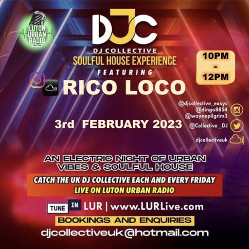 The DJ Collective Show-Luton Urban Radio-3rd Feb 2023