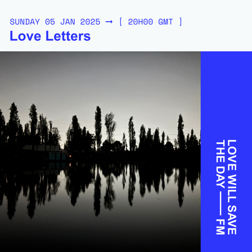 2025-01-05 Love Letters | LWSTD-FM