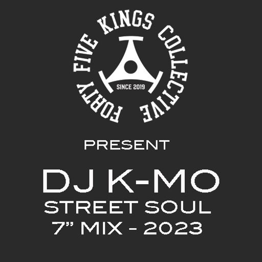 The Forty Five Kings Collective Present K-Mo Groove: 7" Mix 2023