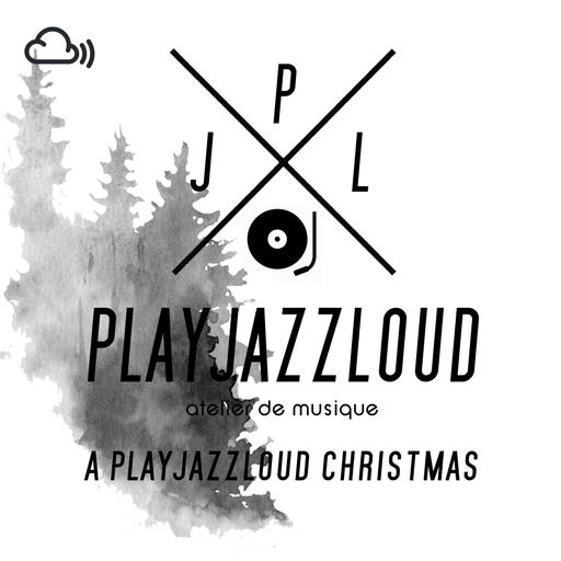 a playjazzloud Christmas [2019]