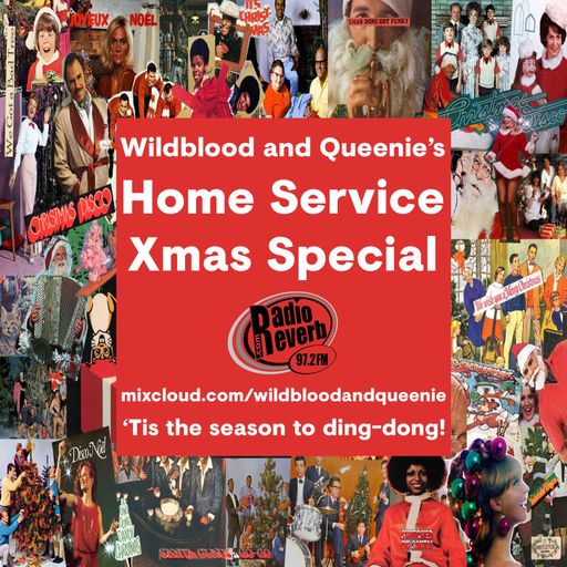 Wildblood + Queenie's Home Service Xmas Special 2016