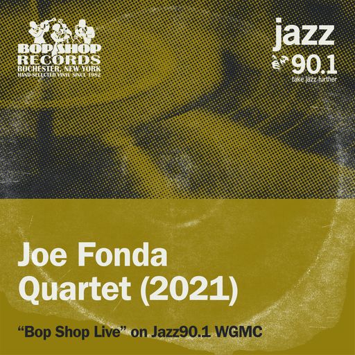 Bop Shop Live!: Joe Fonda Quartet