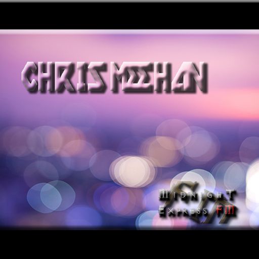 CHRIS MEEHAN - Midnight Express FM