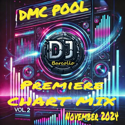 DMC POOL Premiere Chart Mix Vol.2 November 2024