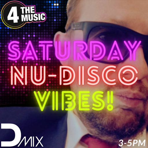 Dmix - 4 The Music Exclusive - LIVE Saturday nu-disco and house vibes Ep. 37.