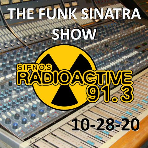 The Funk Sinatra Show - 026 - 10-28-20 - Tribute To The Remixers, Pt.1