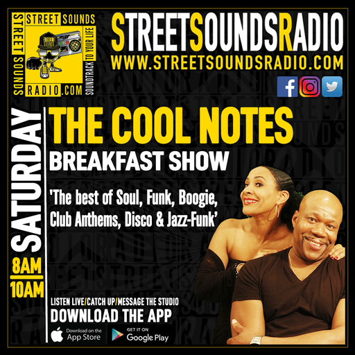 Breakfast with the Cool Notes on Street Sounds Radio 0800-1000 28/10/2023