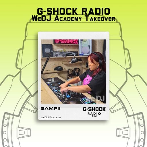 G-SHOCK Radio - WeDj Academy - SAMPII - 14/09