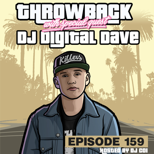 Throwback Radio #159 - Digital Dave (G Funk Mix)