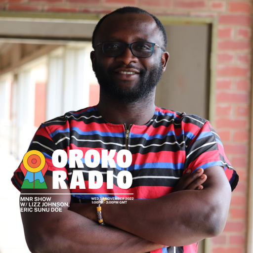 Lizz Johnson, Eric Sunu Doe  - The MnR Show (Memories and Rhythm) - 30th November 2022