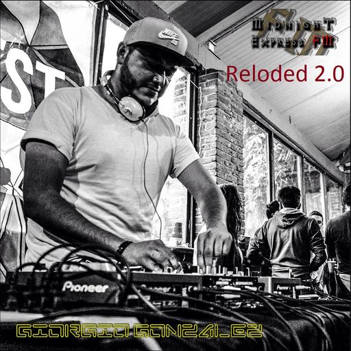 Giorgio Gonzalez on Midnight Express fm (Reloded 2.0)