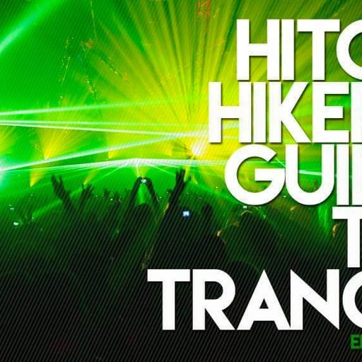Hitchikers Guide to Trance Episode 4