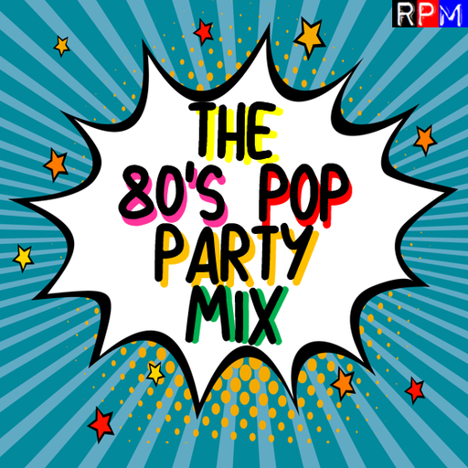 THE 80'S POP PARTY MIX