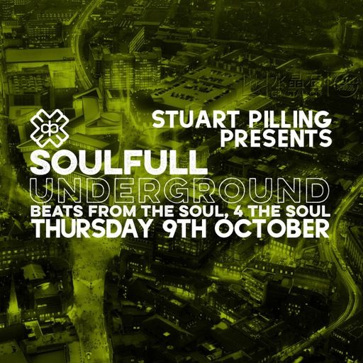 Stuart Pilling - Soulful Underground (09/10/25)