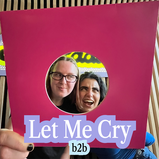 Let Me Cry (b2b) (14/03/2026)