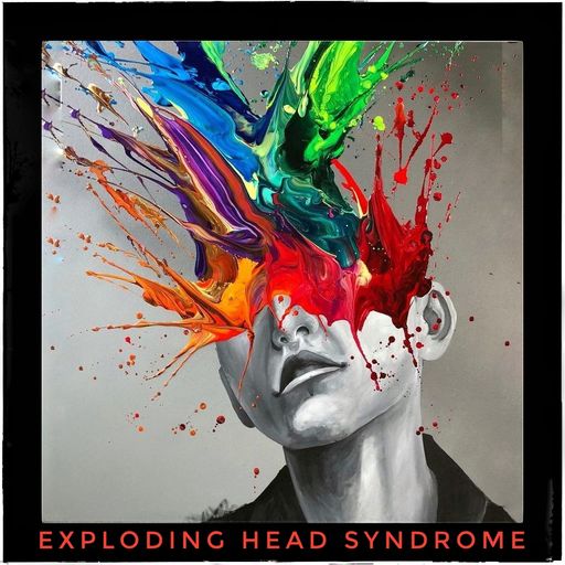 Exploding Head Syndrome Sept19