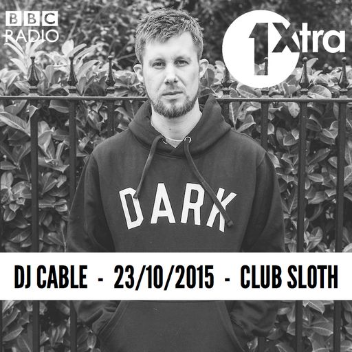 BBC 1Xtra - Club Sloth Mix (23rd Oct 2015)