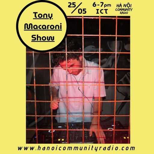 The Tony Macaroni Show 05.2025