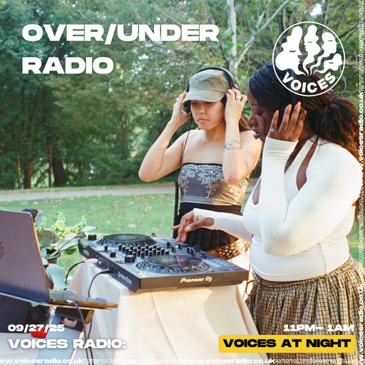 Over / Under Radio with Suzii & Marlow - 27/09/25 - [Voices Radio]