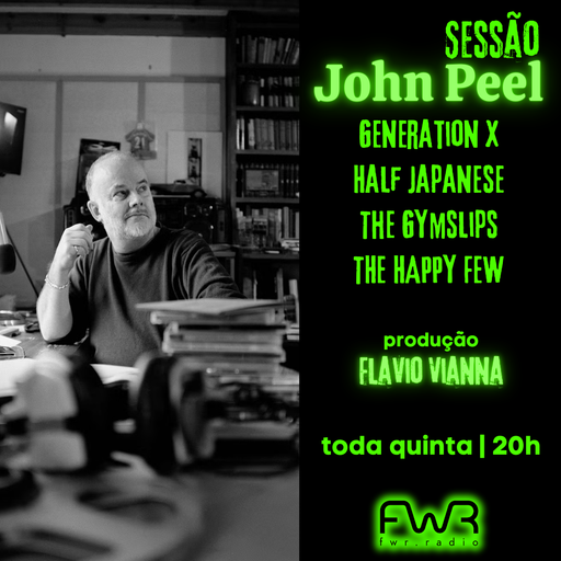 Sessão John Peel 143 - 11.7.2024