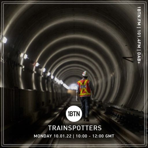 Trainspotters - 10.02.2022