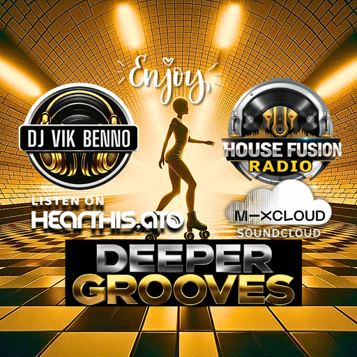DJ Vik Benno Deeper Grooves Music Mix