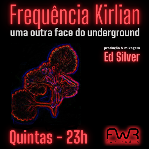 Frequência Kirlian 052 - 17.10.2024