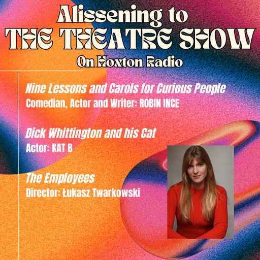 The Theatre Show 10th of Dec