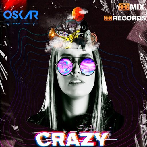 CRAZY