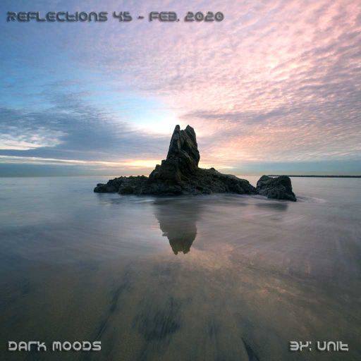 Reflection 45 - February 2020 / dark moods