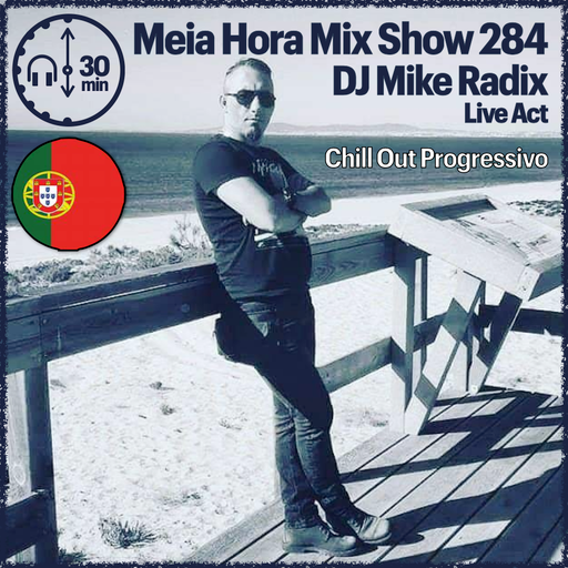 MHMS284 DJ Mike Radix-Live Act