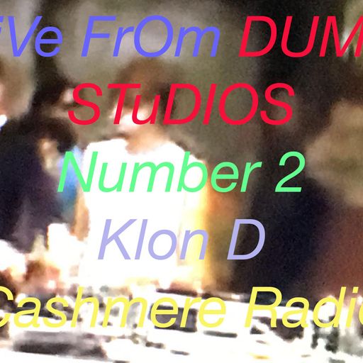 Klon Dump Live from Dump Studios #2 12.05.2020
