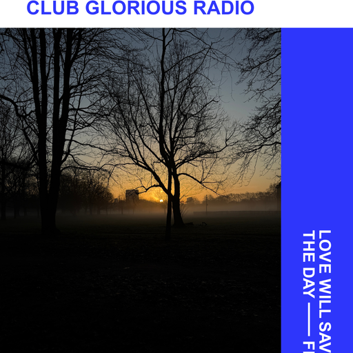 2026-04-17 Club Glorious Radio | LWSTD-FM
