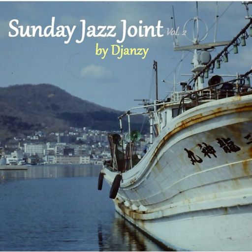 Djanzy - Sunday Jazz Joint Vol. II