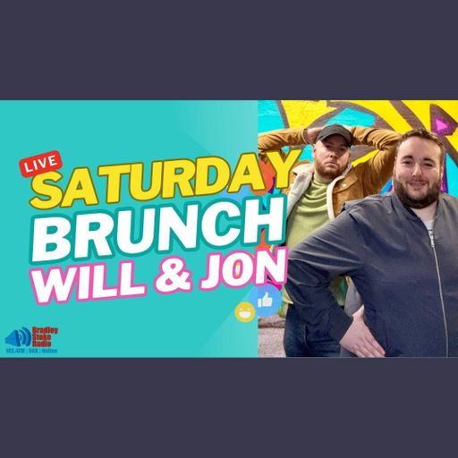 Saturday Brunch with Will & Jon [22 March 2025]