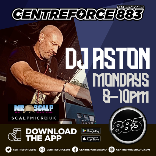 Aston House - 88.3 Centreforce DAB+ Radio - 25 - 03 - 2024 .mp3