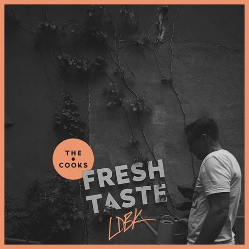 The Cooks - Fresh Taste (LDBK Special)