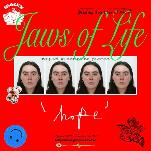 Jaws Of Life w/ Tobycarveryprincessxoxo - August 2022