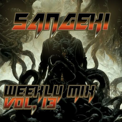 WEEKLY MIX VOL. 13