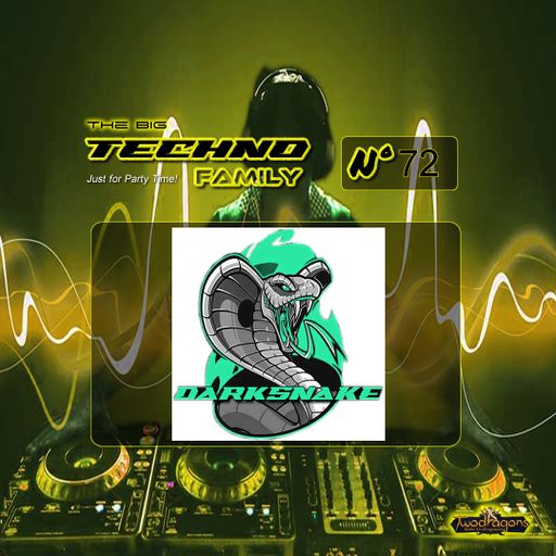 Darksnake Special Techno "The Big Techno Family 72" Radio TwoDragons 19.8.2023