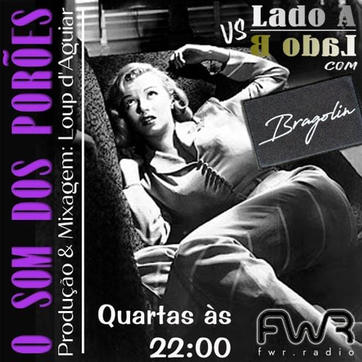 O Som dos Porões 154 - 6.8.2025