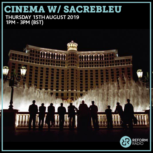 Cinema w/ Sacrebleu: Ocean's Eleven 15th August 2019